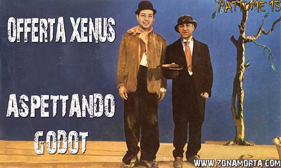 Offerta Xenus: Aspettando Godot